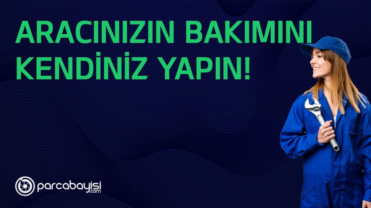 Bu temel bakımları düzenli olarak yaparak, aracınızın performansını artırabilir ve güvenli bir sürüş deneyimi sağlayabilirsiniz! Unutmayın, küçük bakımlar büyük sorunları önler.