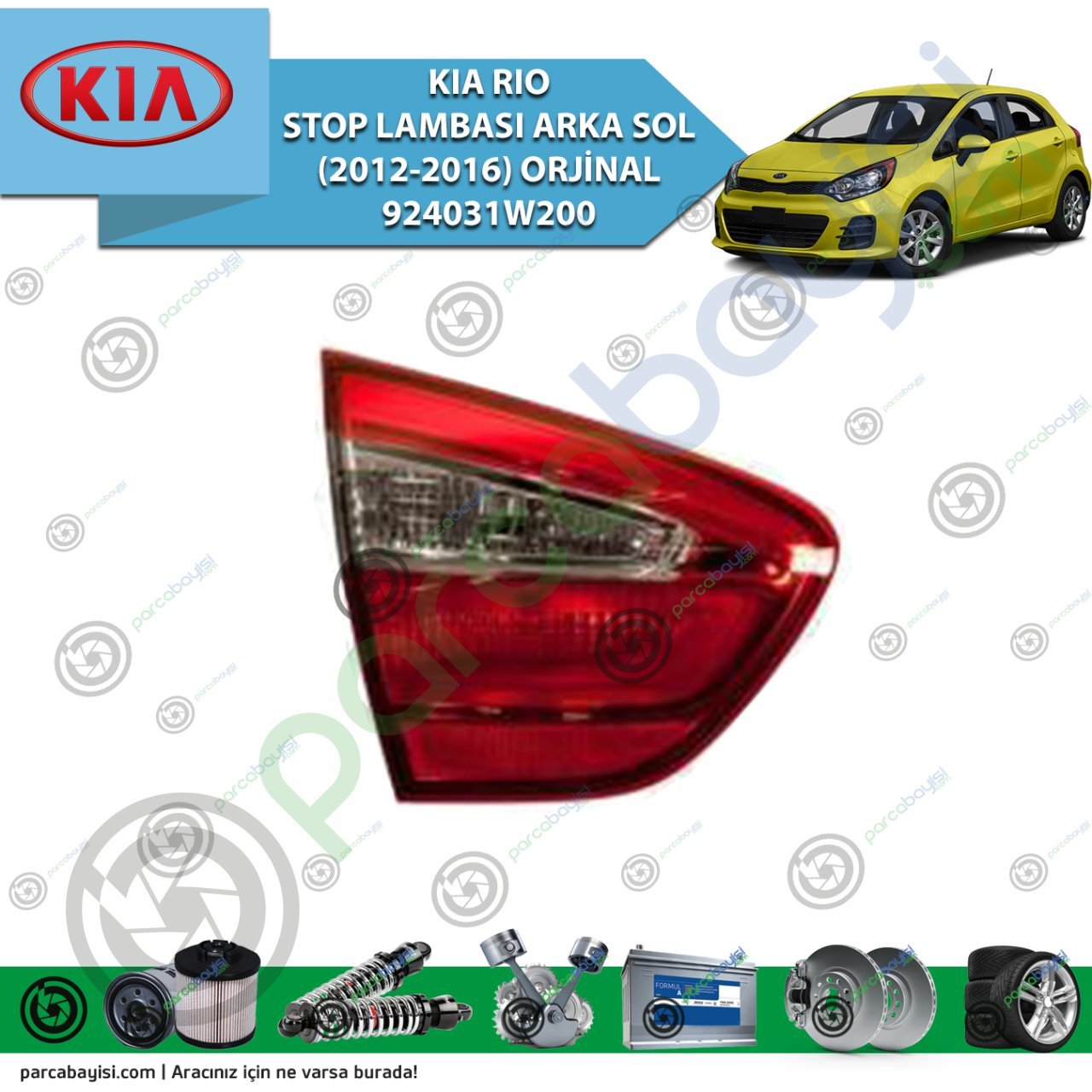 Kia Rio Bagaj Stop Lambası Sol Orjinal | 924031W200