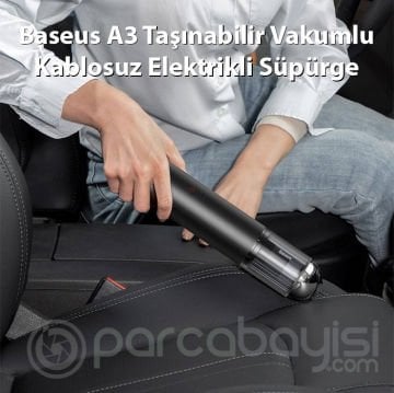 Baseus A3 15000PA Taşınabilir Vakumlu Kablosuz Elektrikli Araç Süpürgesi