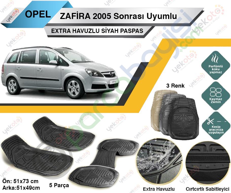Opel Zafira 2005 Sonrası Uyumlu Extra Havuzlu Kesilebilir Siyah Paspas