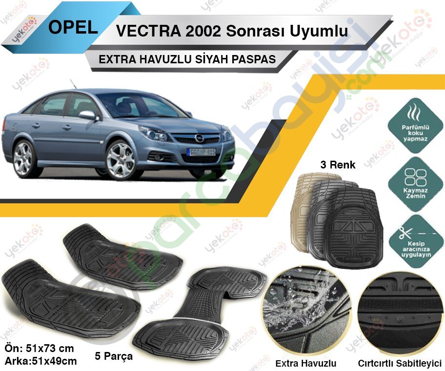Opel Vectra 2002 Sonrası Uyumlu Extra Havuzlu Kesilebilir Siyah Paspas