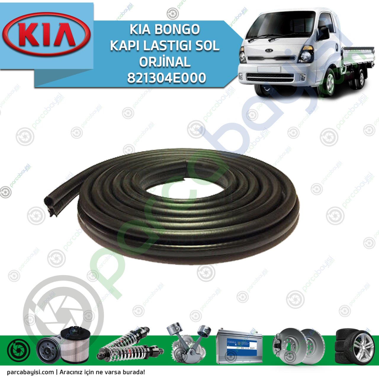 Kia Bongo Kapı Lastıgı Sol Orjinal | 821304E000