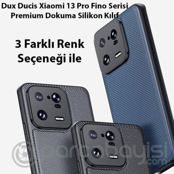 Dux Ducis Xiaomi 13 Pro Fino Serisi Premium Dokuma Silikon Kılıf