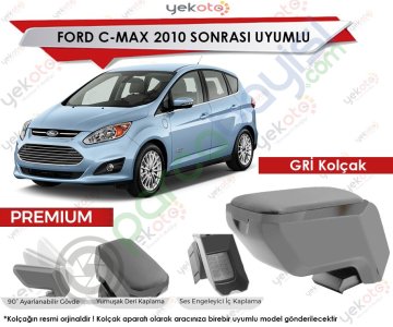 Ford C-Max 2010 Sonrası Uyumlu Gri Kolçak Kol Dayama Ultra Kaliteli