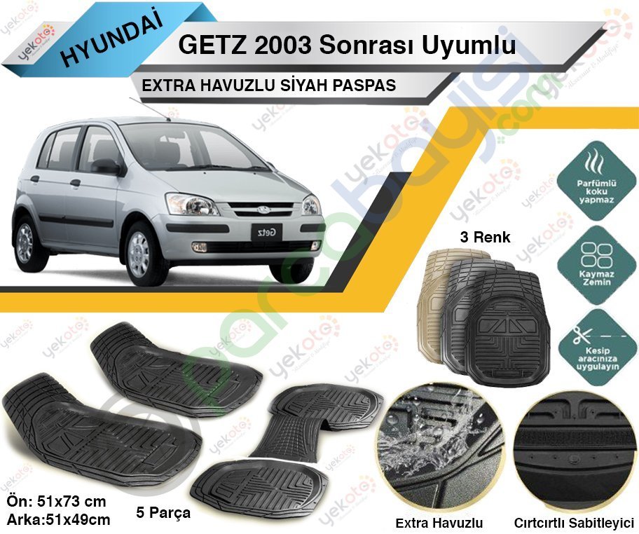 Hyundai Getz 2003 Sonrası Uyumlu Extra Havuzlu Kesilebilir Siyah Paspas