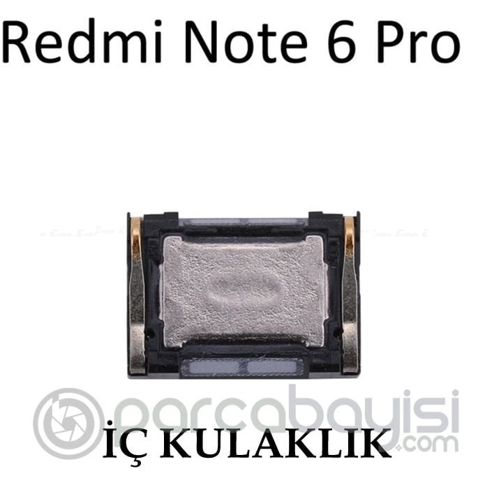 Xiaomi Redmi Note 6 Pro İç Kulaklık Speaker