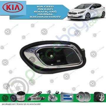 Kia Ceed Ön Kapı Kolu İç Sağ Orijinal | 82620A2010Ahv