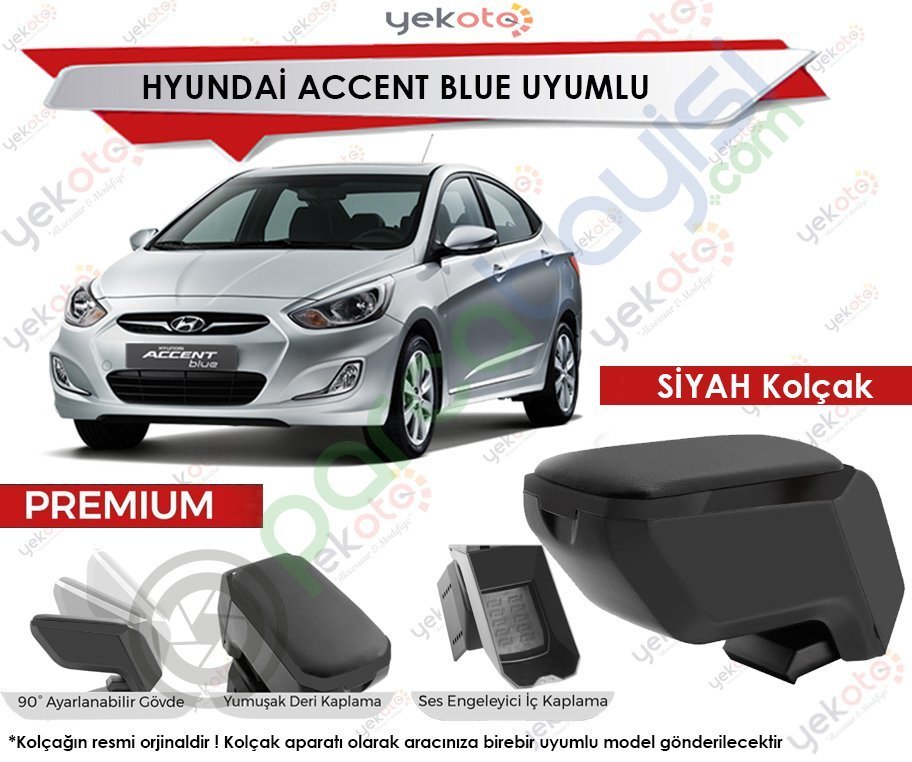 Hyundai Accent Blue Uyumlu Siyah Kolçak Kol Dayama Ultra Kaliteli