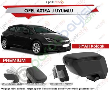 Opel Astra J Uyumlu Siyah Kolçak Kol Dayama Ultra Kaliteli