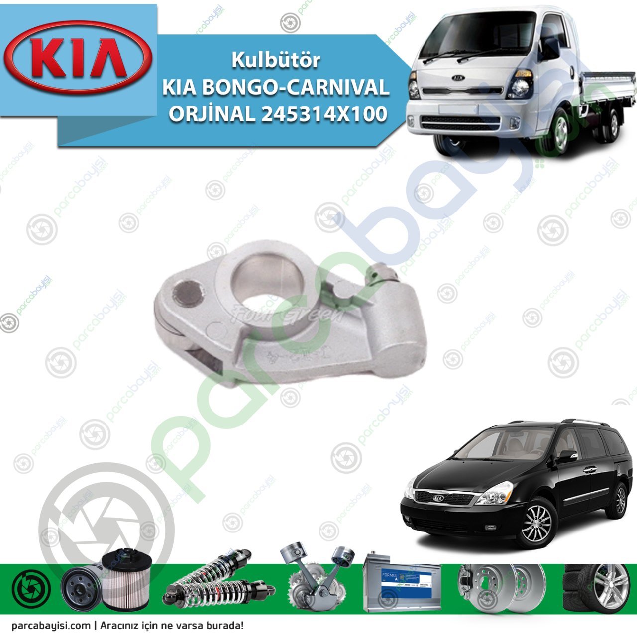 Kulbütör Kia Bongo-Carnıval Orijinal | 245314X100