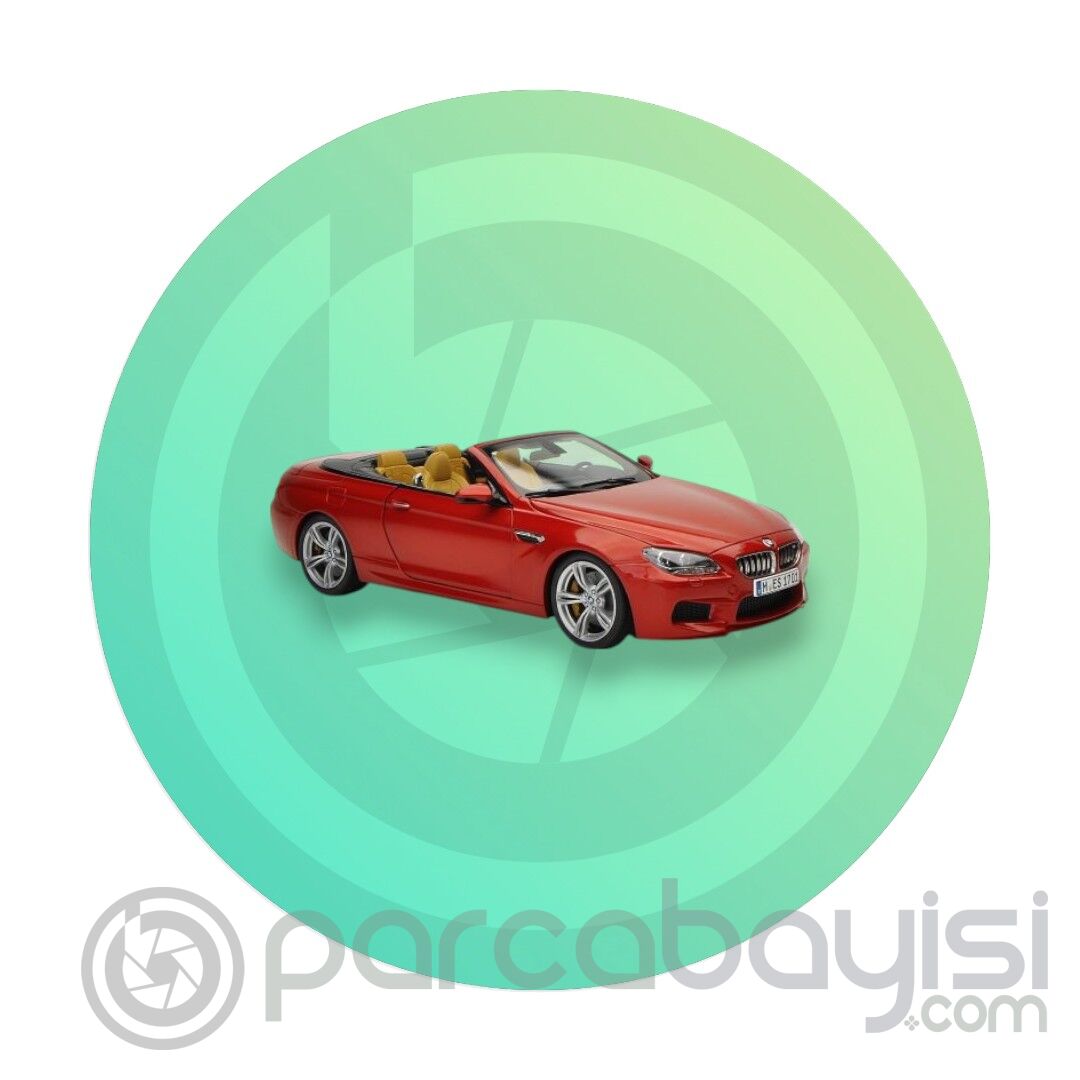 BMW MODEL ARAÇ 6 SERİSİ CABRIO ORJİNAL | 80432253655