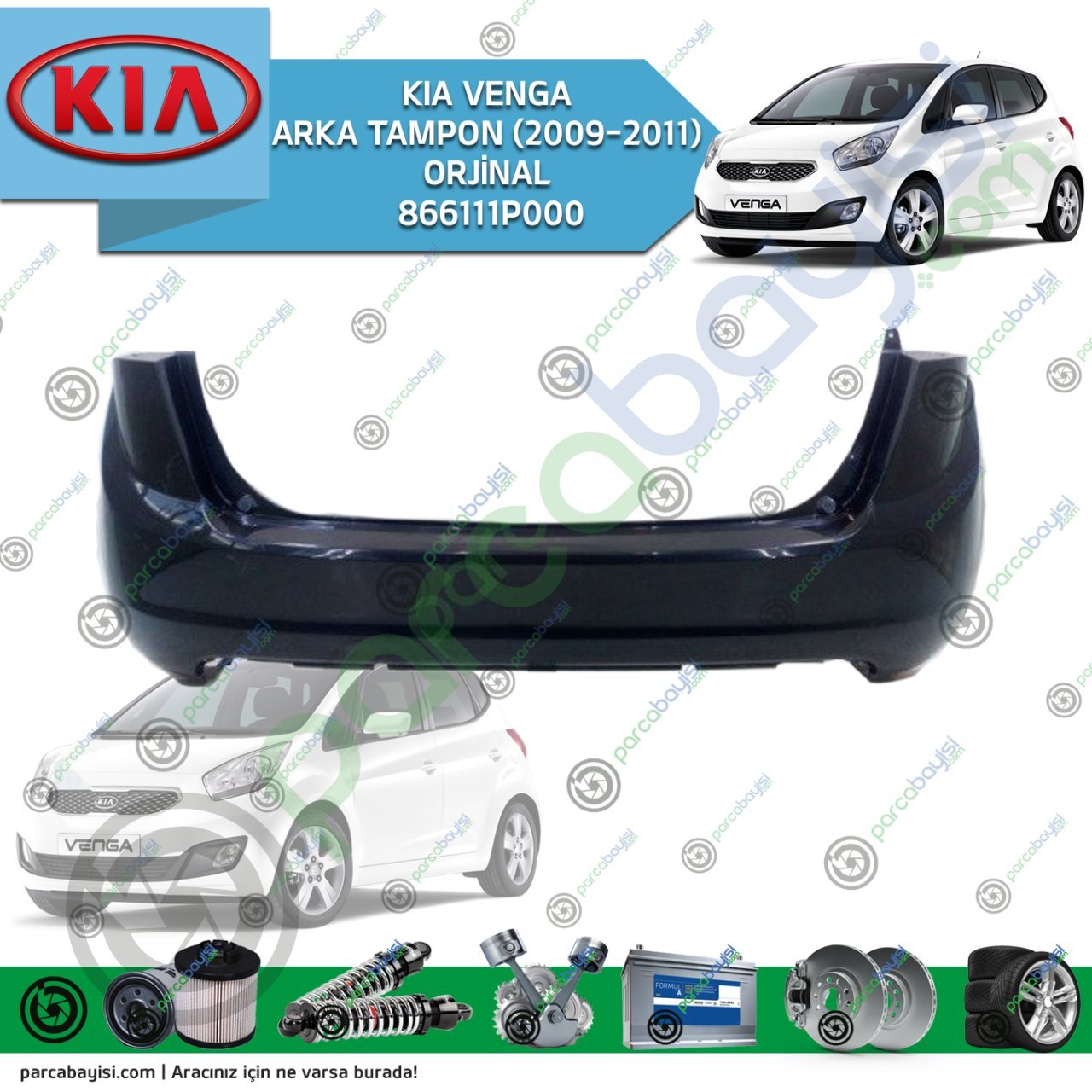 Kia Venga Arka Tampon Orjinal | 866111P000