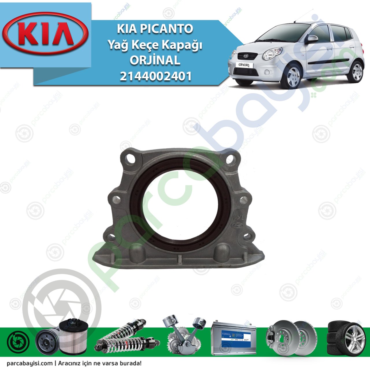 Kia Pıcanto Yağ Keçe Kapağı Orjinal | 2144002401