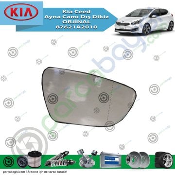 Kia Ceed Ayna Camı Dış Dikiz Orjinal | 87621A2010