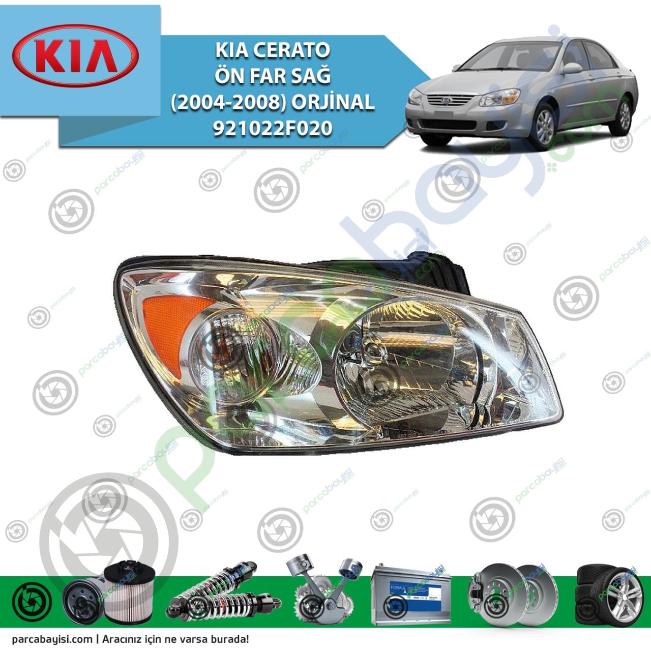 Kia Cerato Ön Far Sağ Orjinal | 921022F020