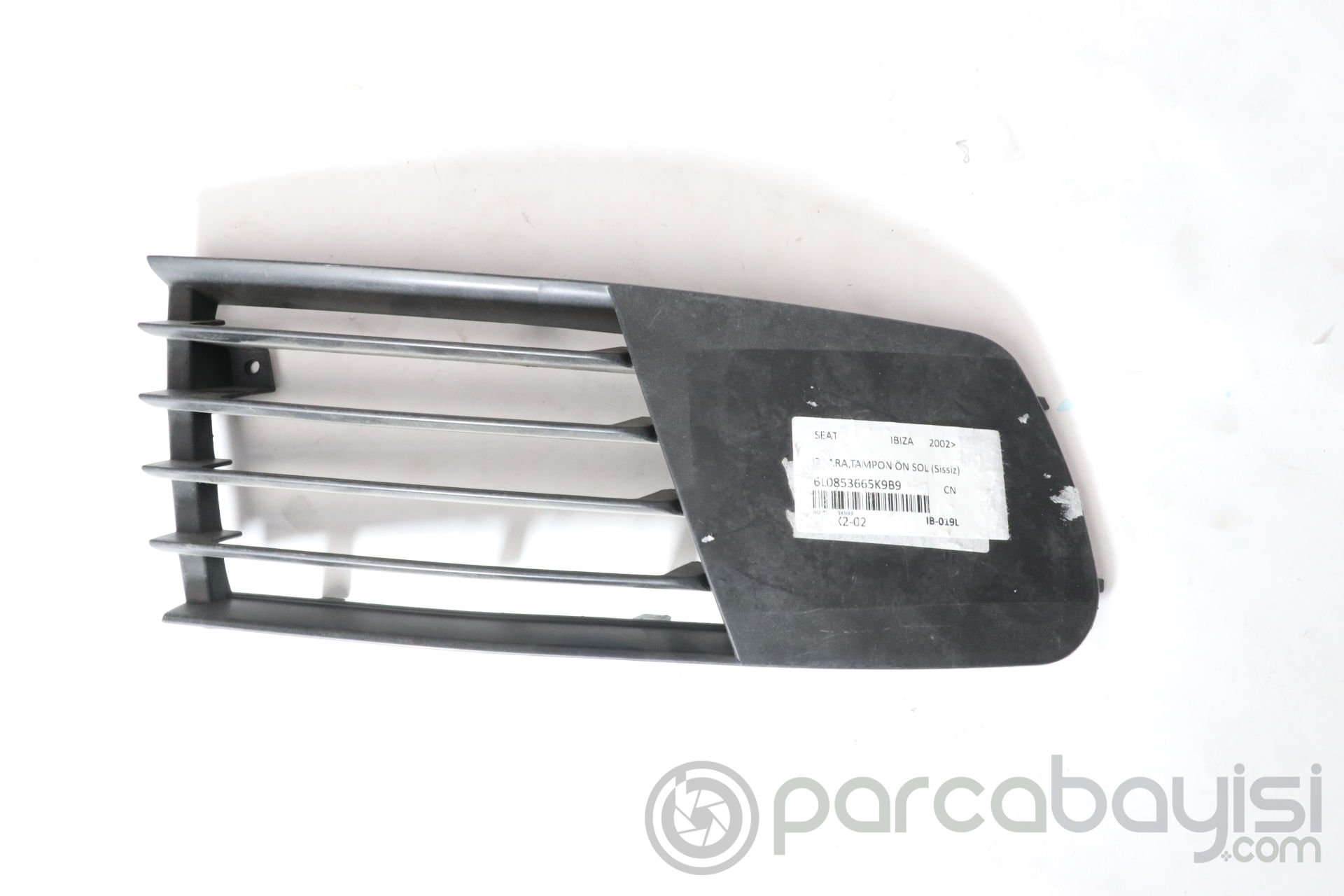 2002> SEAT IBIZA IZGARA,TAMPON ÖN SOL (Sissiz)  | 6L0853665K9B9 | 6L0853665K9B9