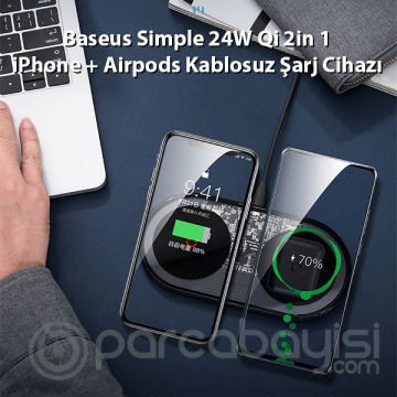 Baseus Simple 24W Qi 2in 1 iPhone + Airpods Kablosuz Şarj Cihazı