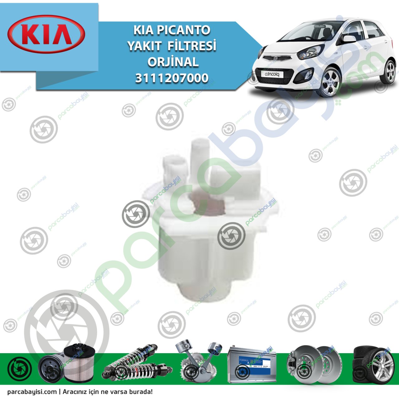 Kia Orijinal YAKIT FILTRESI  | 3111207000