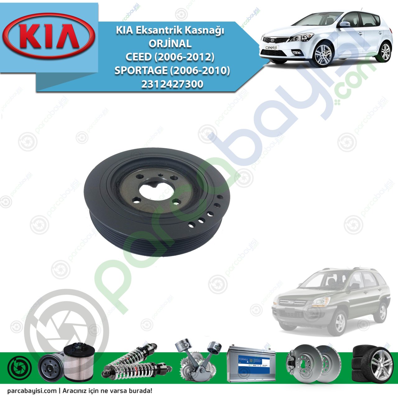 Kia Eksantrik Kasnağı Orijinal | Ceed (2006-2012) - Sportage (2006-2010) 2312427300