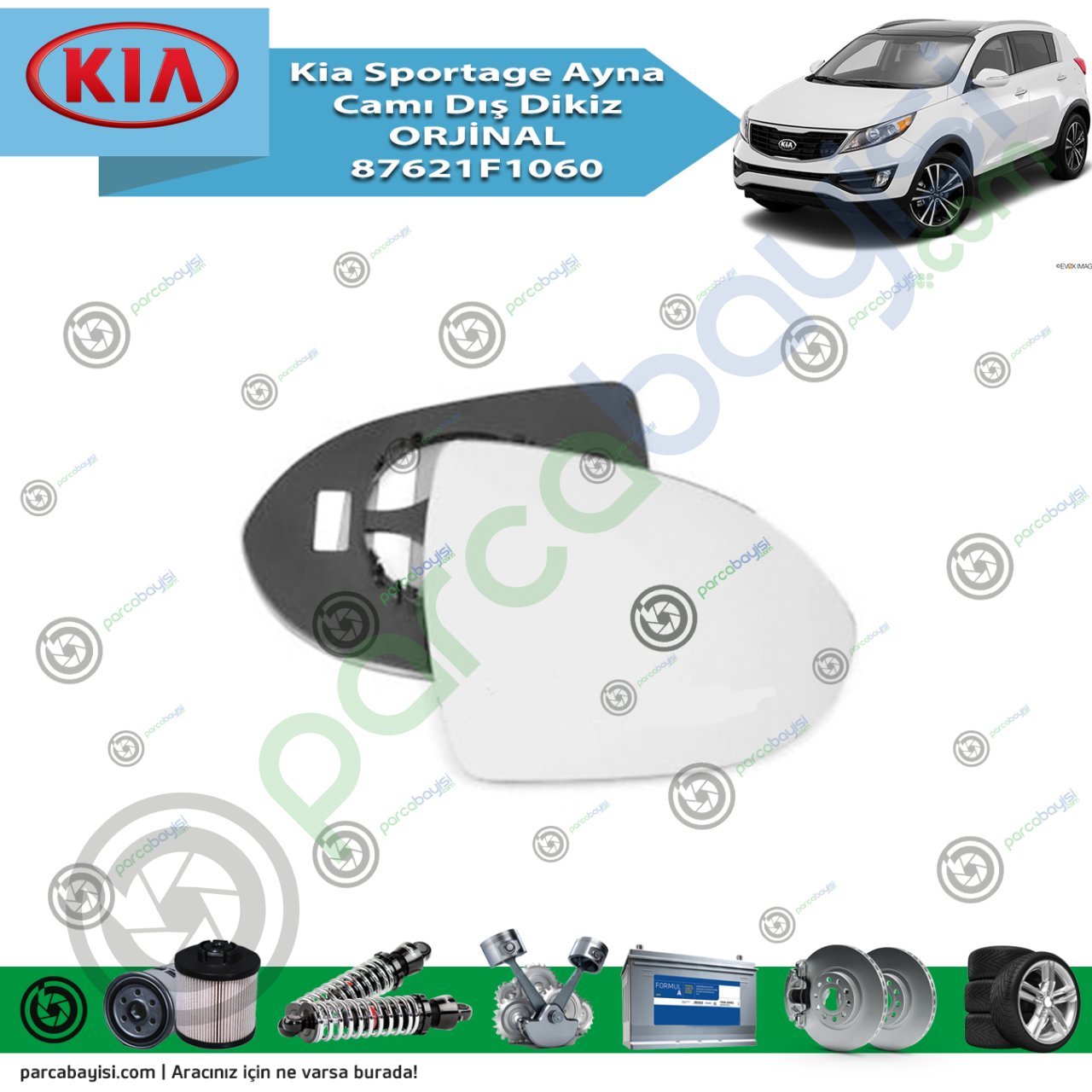 Kia Sportage Ayna Camı Sağ Dış Dikiz Orjinal | 87621F1060