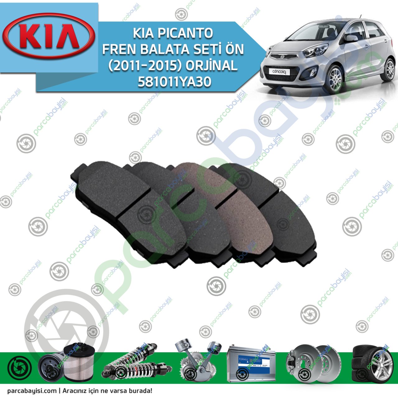 Kia Pıcanto Fren Balata Seti Ön (2011-2015) Orijinal | 581011Ya30