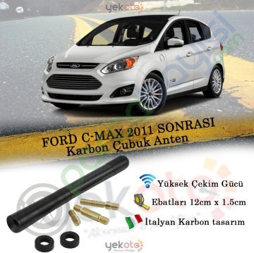 Ford C-Max 2011 Sonrası Uyumlu Karbon Fiber Oto Radio Anteni Çubuk Anten