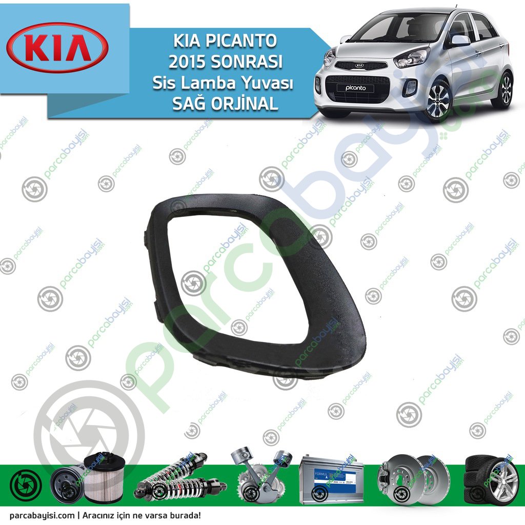 Kia Picanto 2015 Sonrası Sağ Sis Kapak Lamba Yuvası Orjinal | 865281Y510