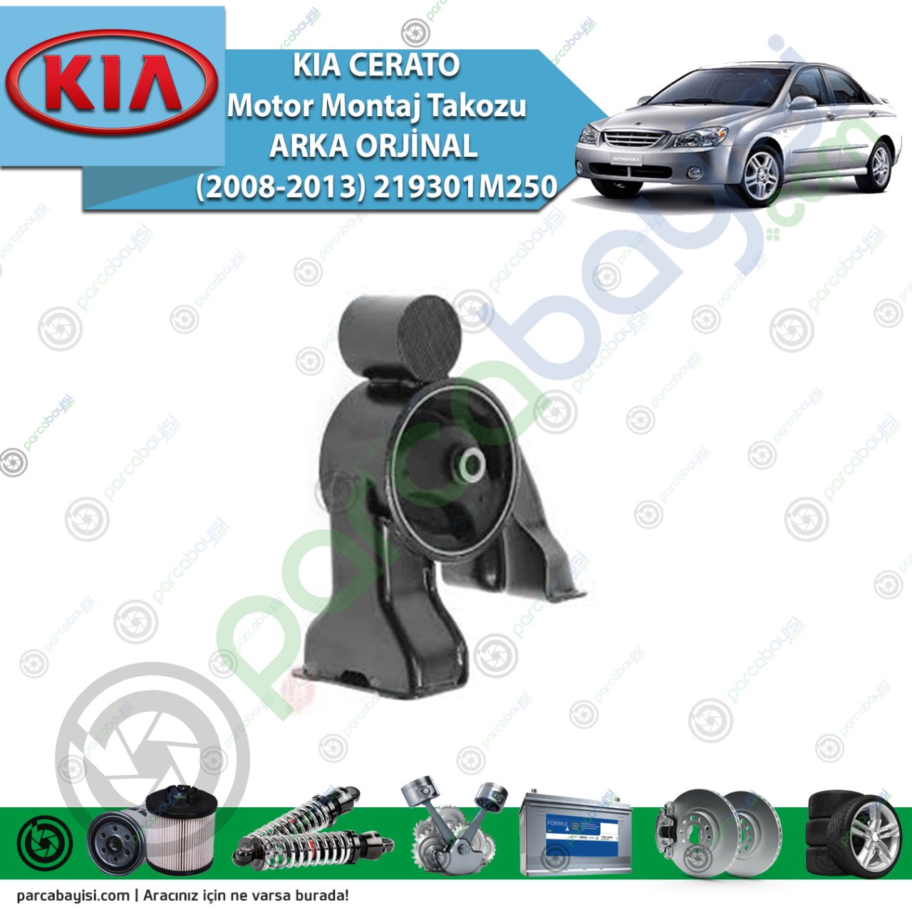 Kia Cerato Motor Montaj Takozu Arka Orijinal | (2008-2013) 219301M250