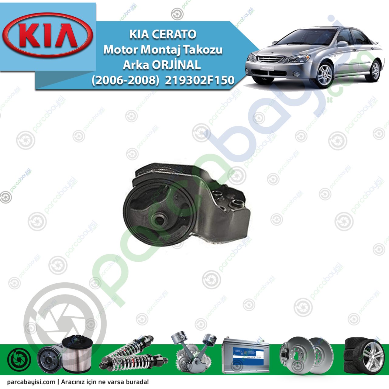 Kia Cerato Motor Montaj Takozu Arka Orijinal | (2006-2008) 219302F150