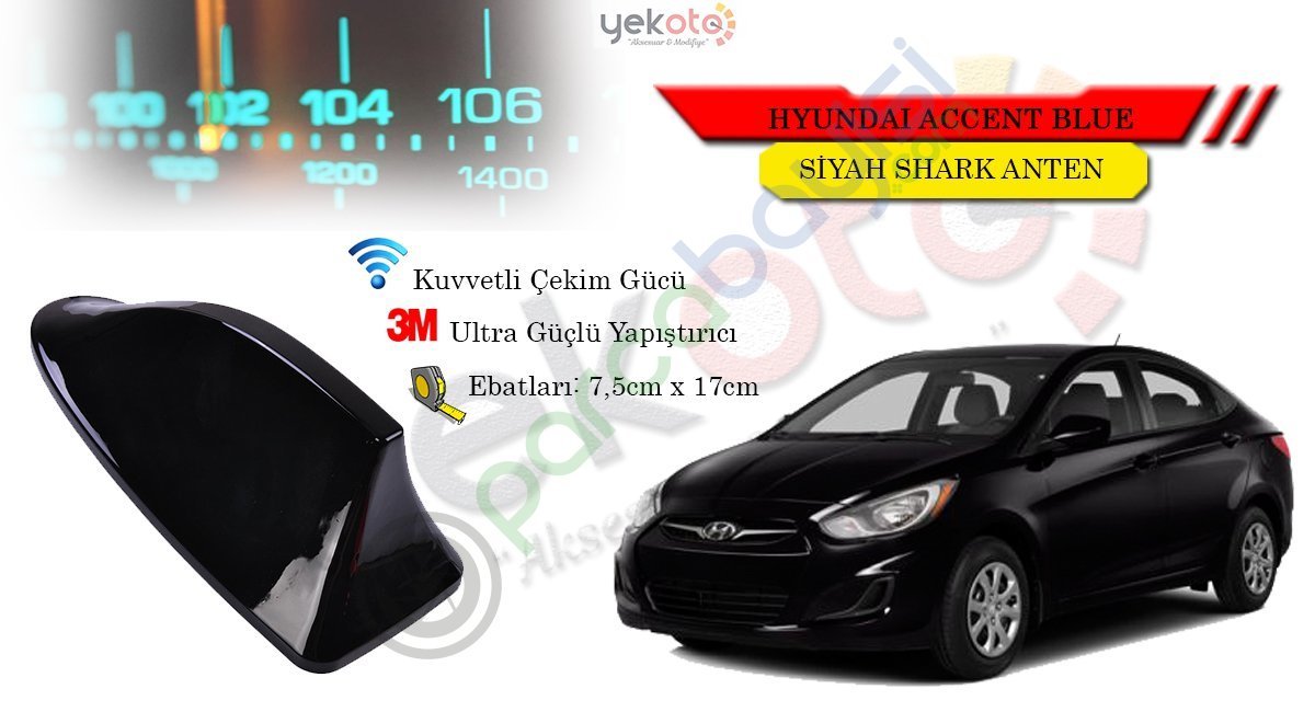 Hyundai Accent Blue Uyumlu Siyah Shark Anten Köpek Balığı Anten