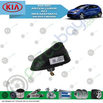Kia Rio Anten Çubuk Alt Mekenizması Orjinal | 962051W000