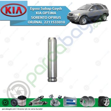 Egsoz Subap Gaydı Kia Optıma Sorento Opırus Orijinal | 2211533010