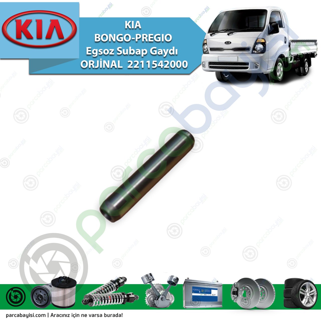 Kia Orijinal EKSOZ SUBAP GAYDI  | 2211542000