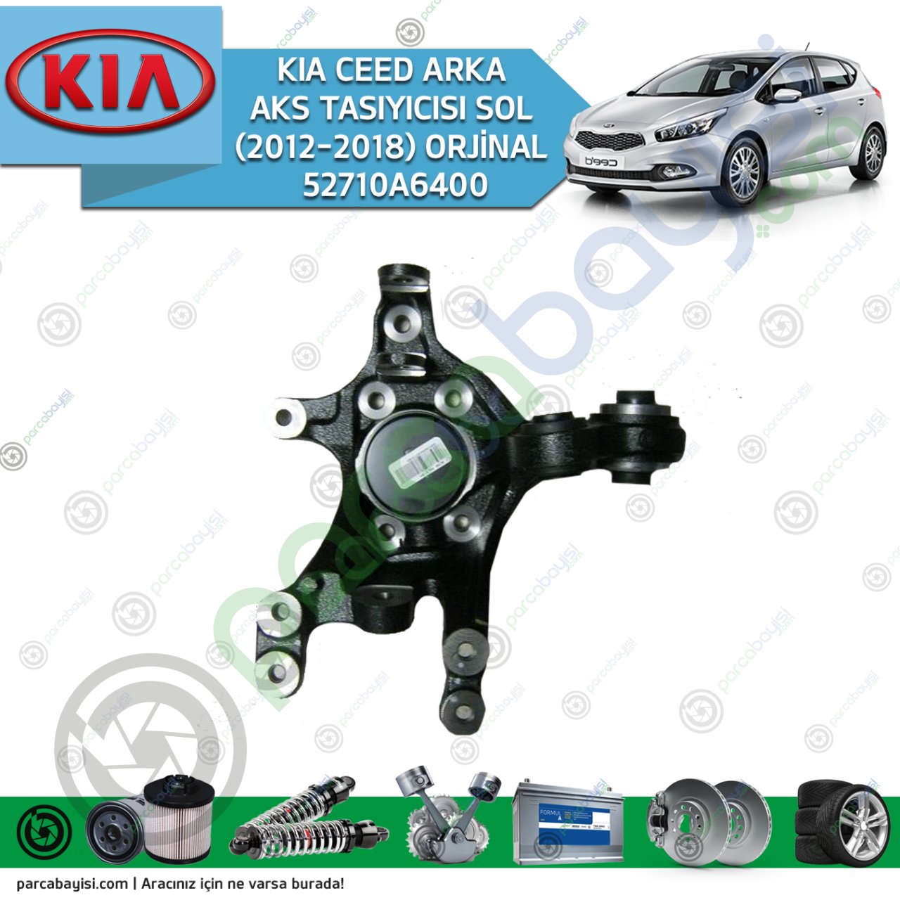 Kia Ceed Arka Aks Tasıyıcısı Sol (2012-2018) Orjinal | 52710A6400
