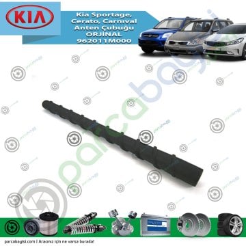 Kia Sportage Cerato Carnıval Anten Çubuğu Orjinal | 962011M000