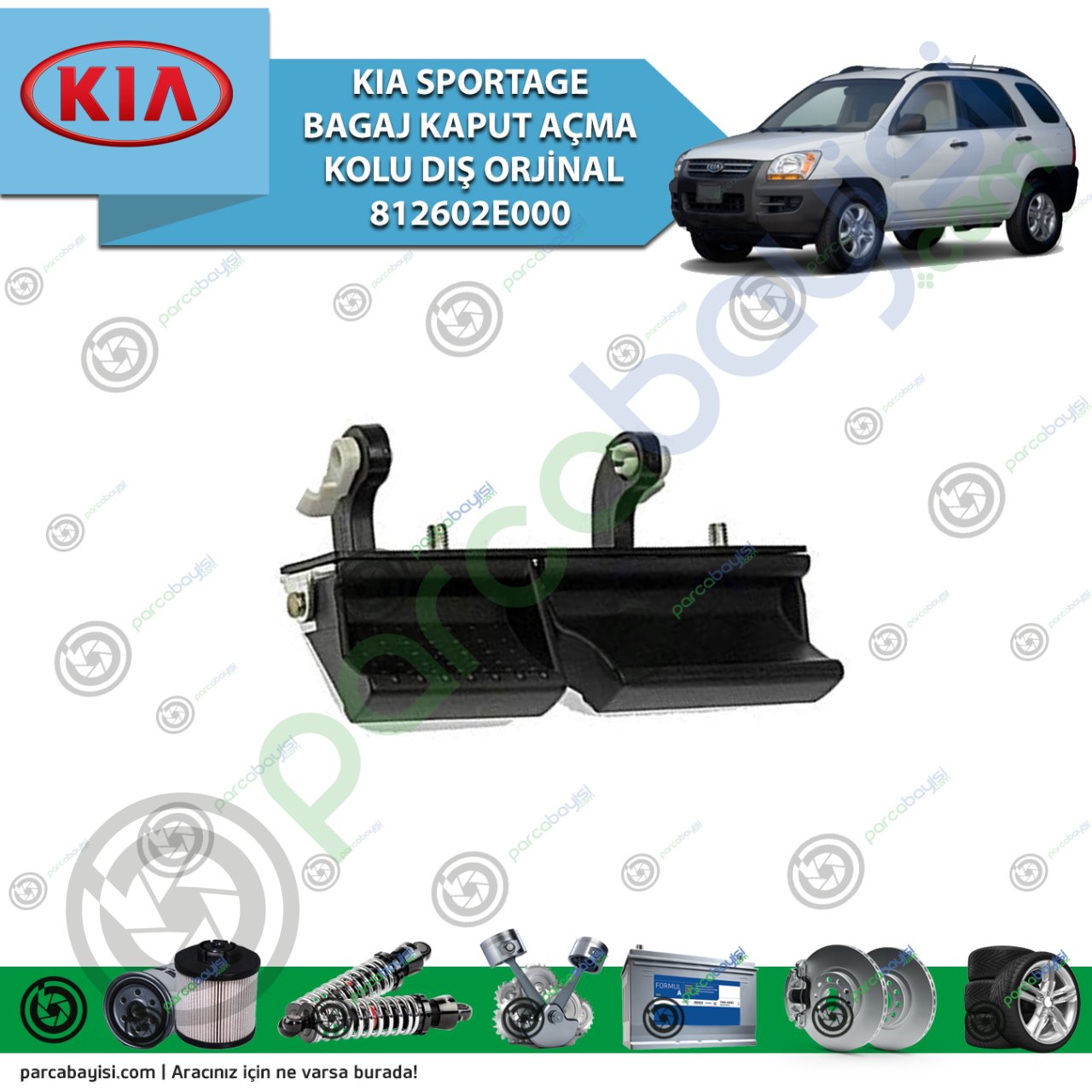 Kia Sportage Bagaj Kaput Açma Kolu Dış Orijinal | 812602E000