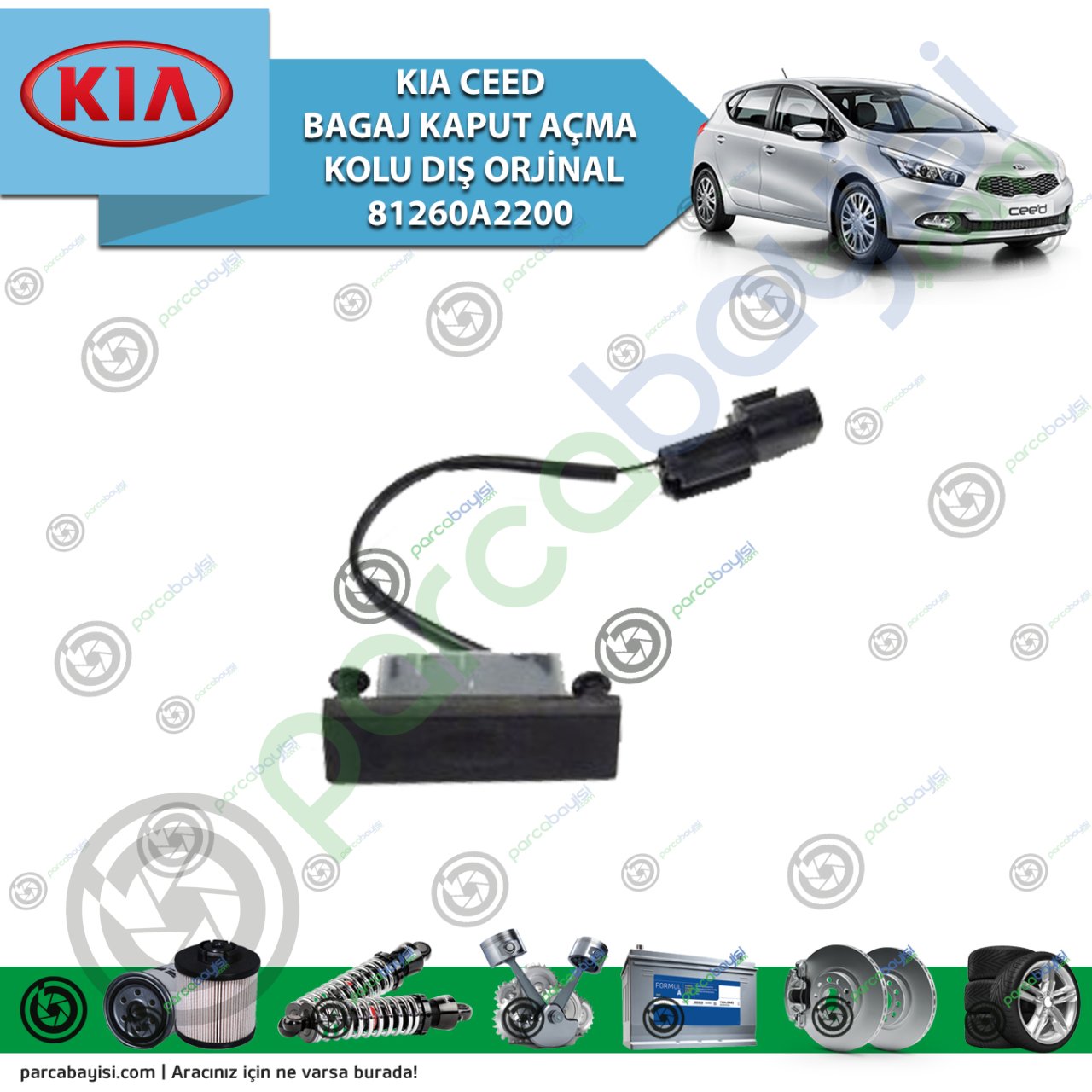 Kia Ceed Bagaj Kaput Açma Kolu Dış Orijinal | 81260A2200