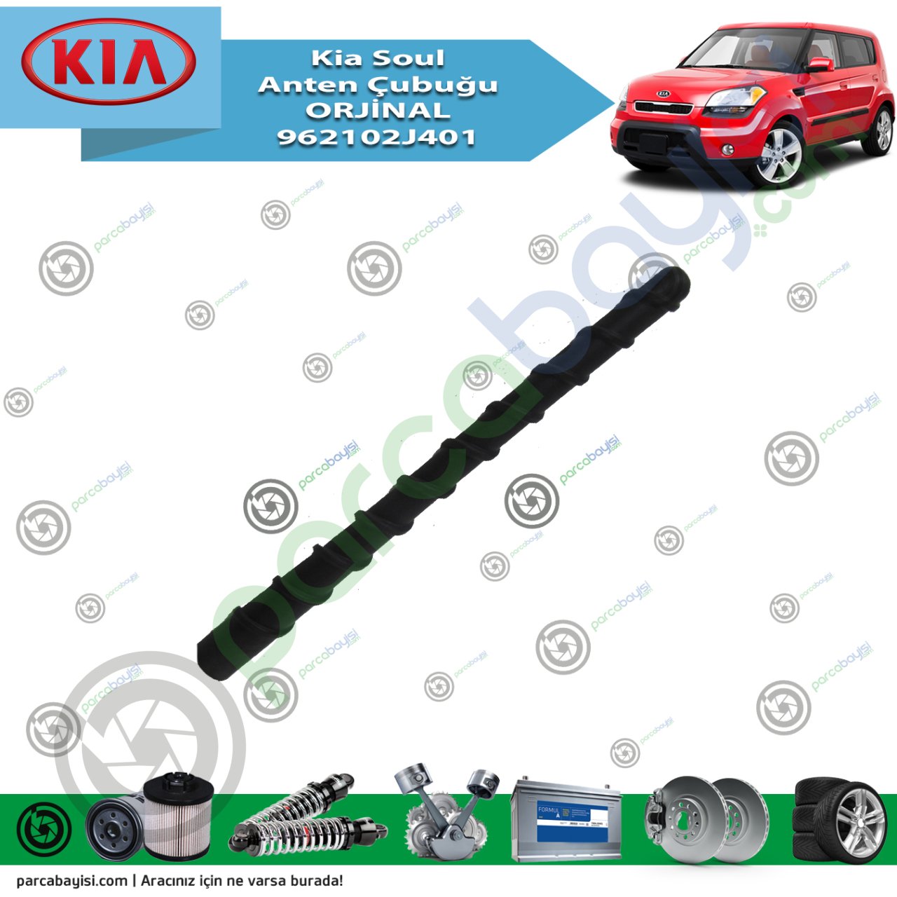 Kia Soul Anten Çubuğu Orjinal | 962102J401