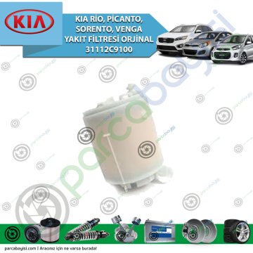 Kia Rio Picanto Sorento Venga Yakıt Filtresi Orijinal | 31112C9100