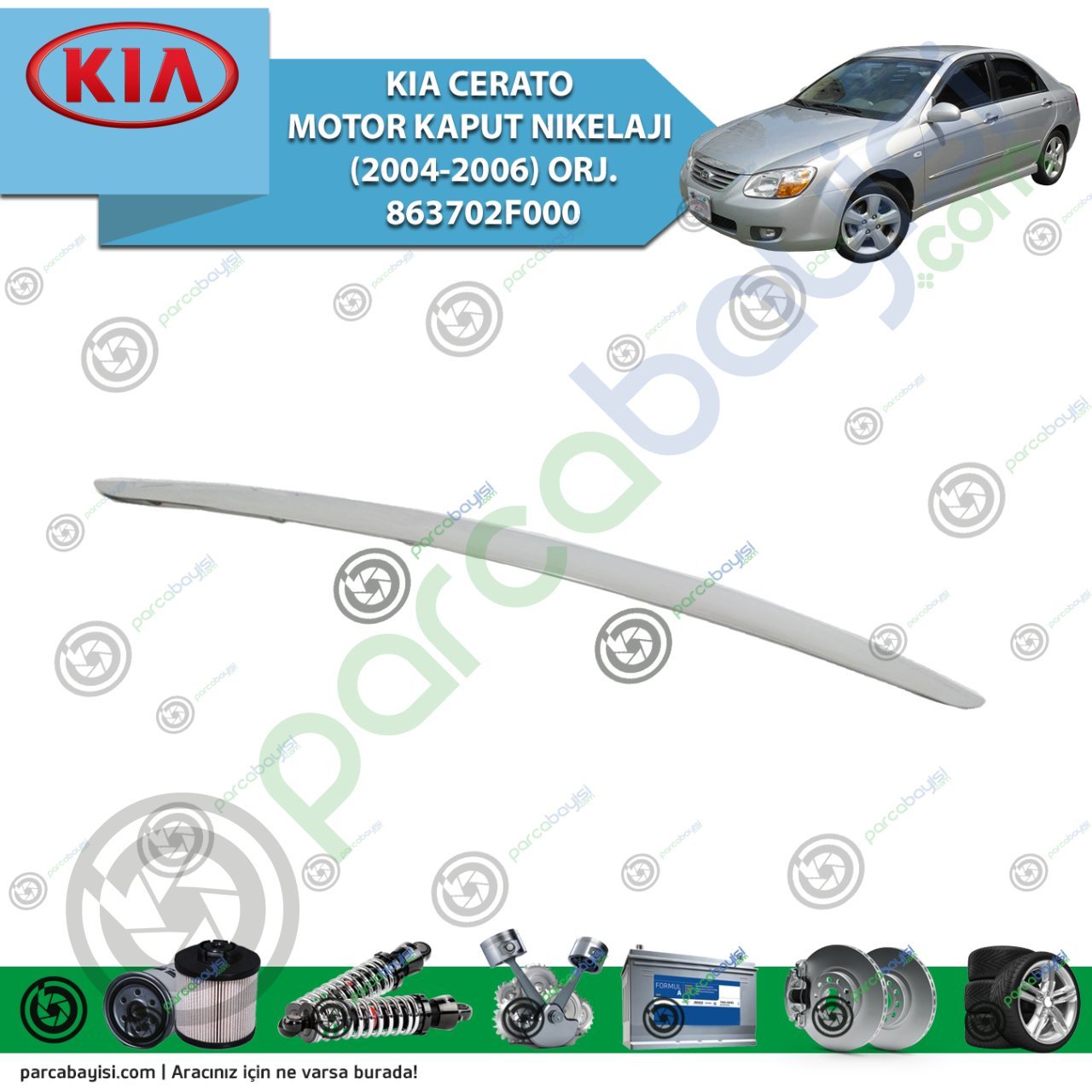 Kia Cerato Motor Kaput Nıkelajı (2004-2006) Orj.863702F000