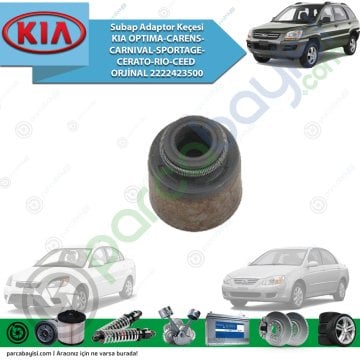 Subap Adaptor Keçesi Kia Optıma-Carens-Carnıval-Sportage-Cerato-Rio-Ceed Orijinal | 2222423500