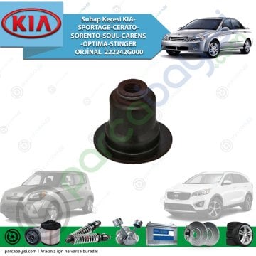 Subap Keçesi Kia-Sportage-Cerato-Sorento-Soul-Carens-Optıma-Stınger Orijinal | 222242G000