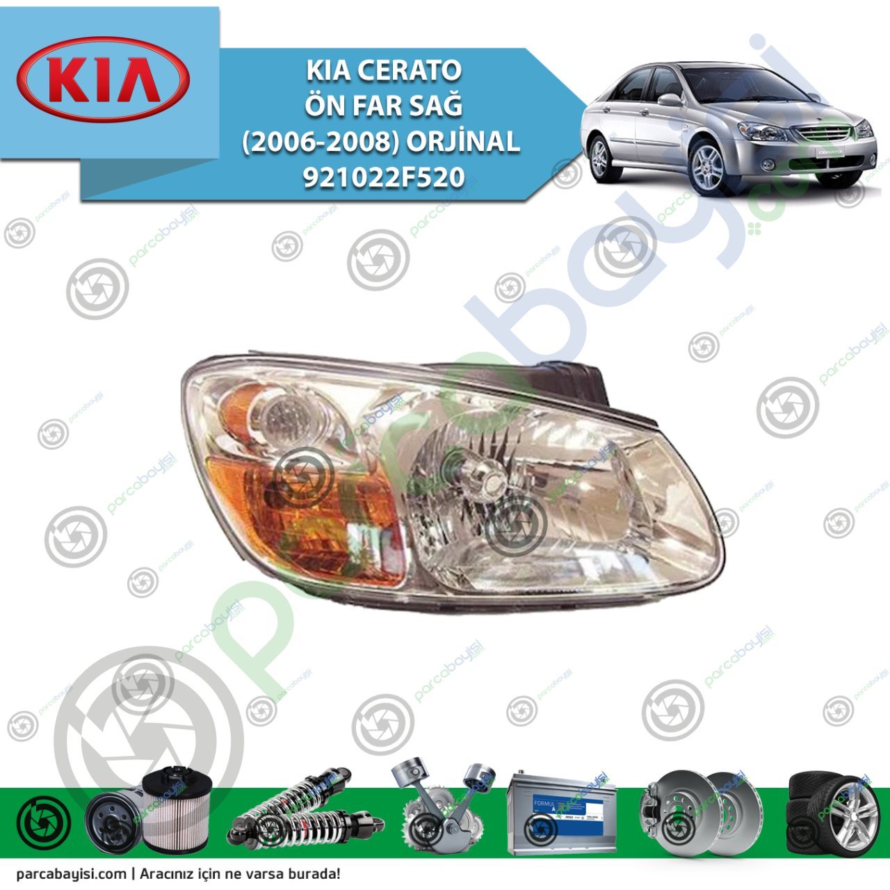 Kia Cerato Ön Far Sağ Orjinal | 921022F520