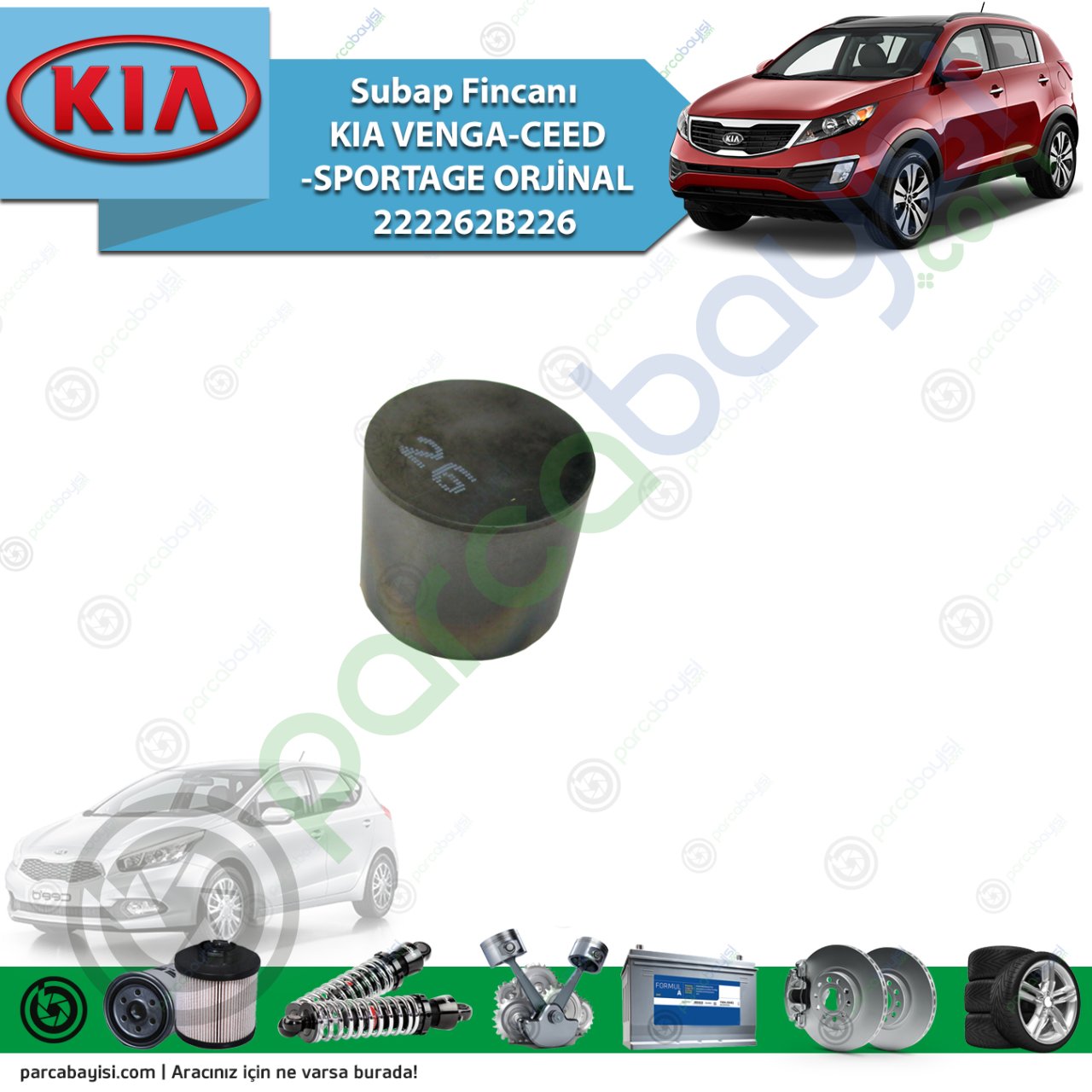 Subap Fincanı Kia Venga-Ceed-Sportage Orijinal | 222262B226