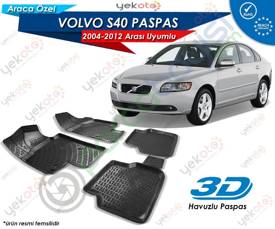 Volvo S40 2004-2012 Arası Uyumlu Araca Özel 3D Havuzlu Paspas