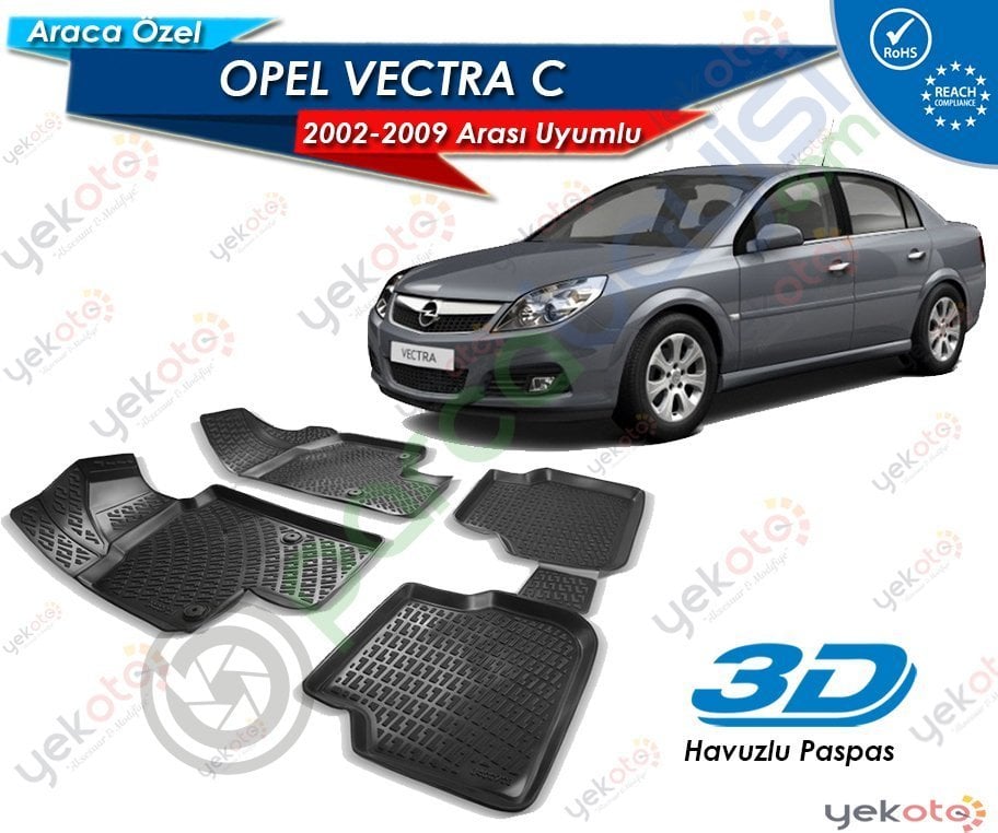 Opel Vectra C 2002-2009 Arası Uyumlu Araca Özel 3D Havuzlu Paspas
