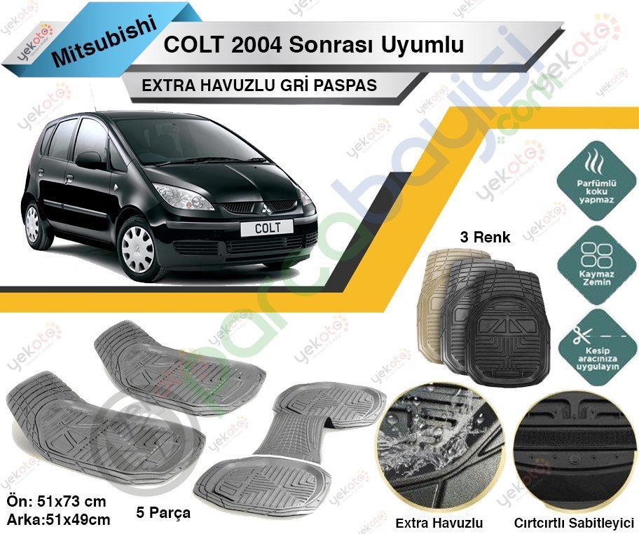 Mitsubishi Colt 2004 Sonrası Uyumlu Extra Havuzlu Kesilebilir Gri Paspas