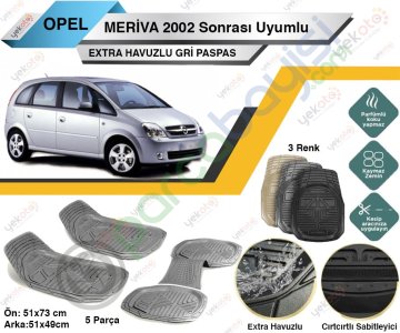 Opel Meriva 2002 Sonrası Uyumlu Extra Havuzlu Kesilebilir Gri Paspas