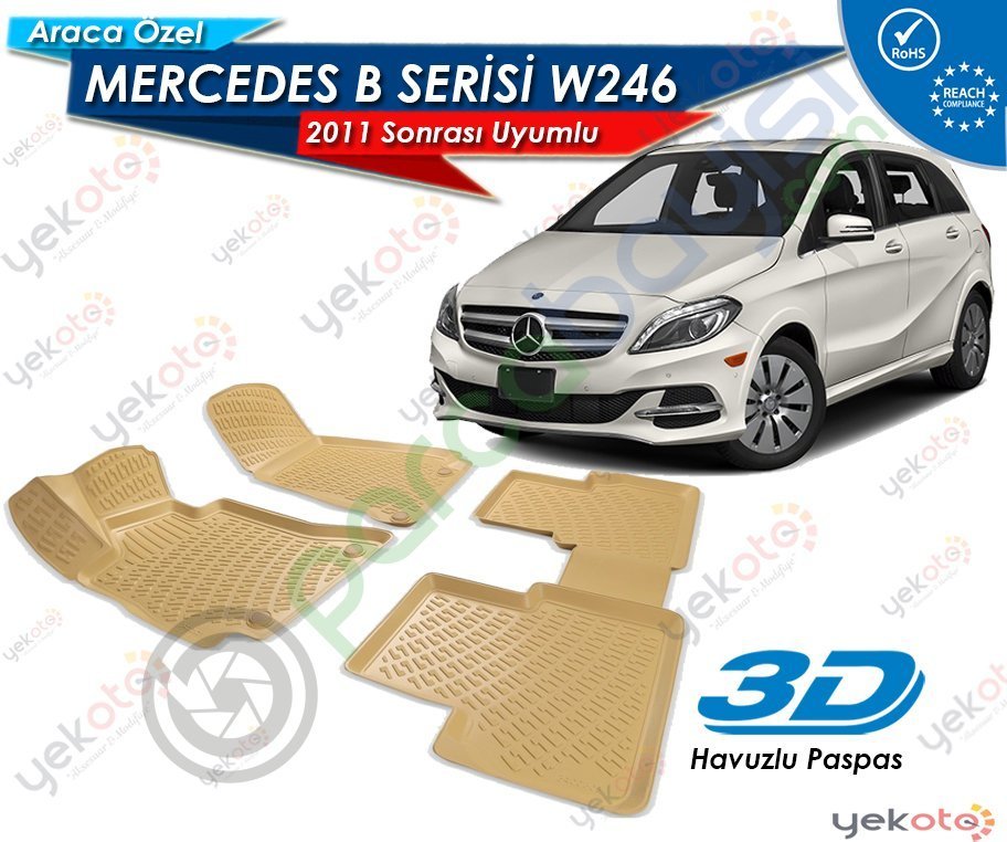 Mercedes B W246 2011 Sonrası Uyumlu Bej Araca Özel 3D Havuzlu Paspas