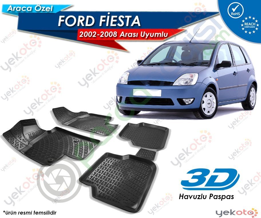 Ford Fiesta 2002-2008 Arası Uyumlu Araca Özel 3D Havuzlu Paspas